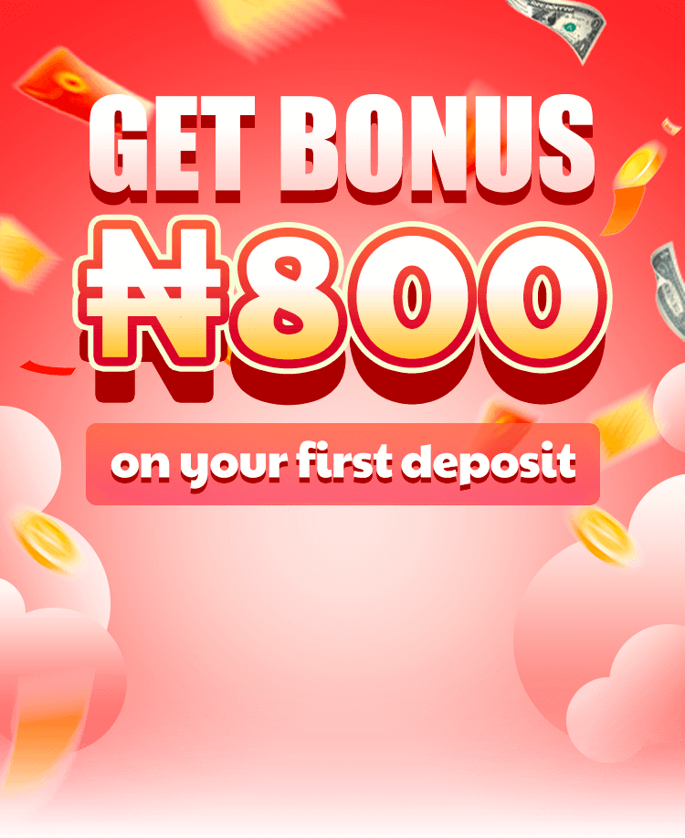 First deposit on the Easy Win, you will get the ₦800 deposit bonus.